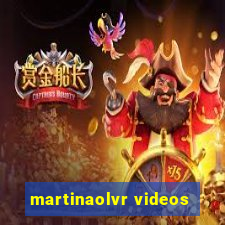 martinaolvr videos